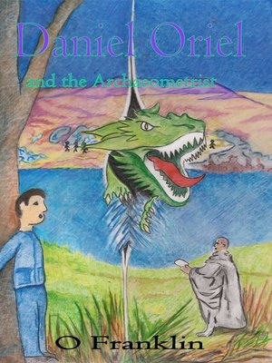 cover image of Daniel Oriel and the Archaeometrist